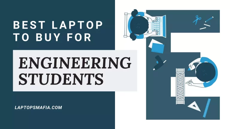 Best Laptop To Buy For Engineering Students
