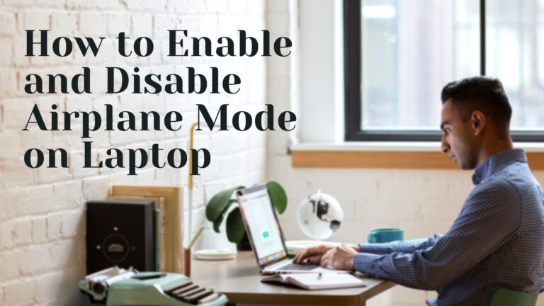 Enable and Disable Airplane Mode on Laptop