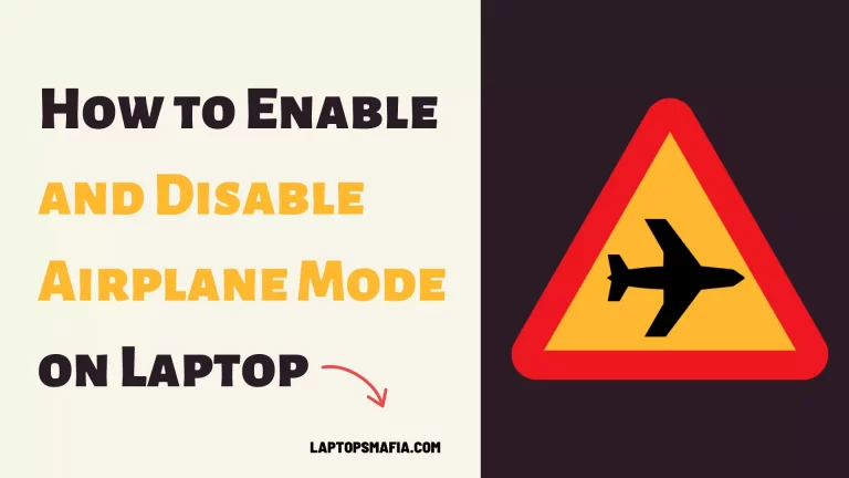 How to Enable and Disable Airplane Mode on Laptop