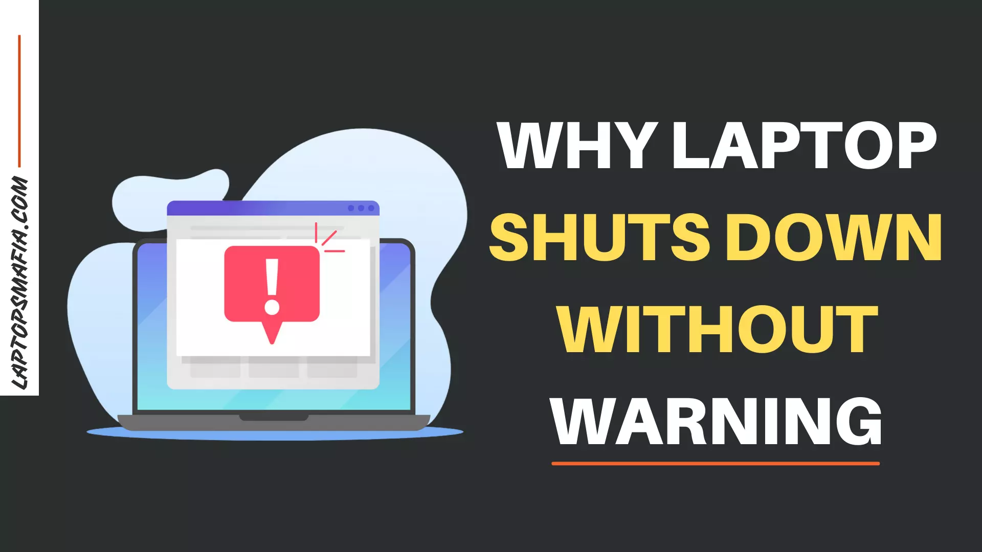 Why Laptop Shuts Down Without Warning