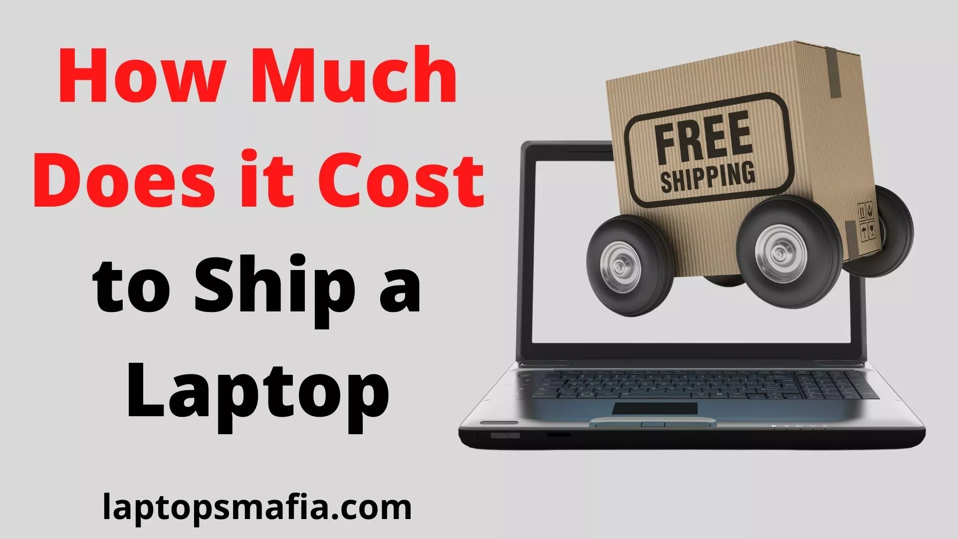 How Much Does it Cost to Ship a Laptop